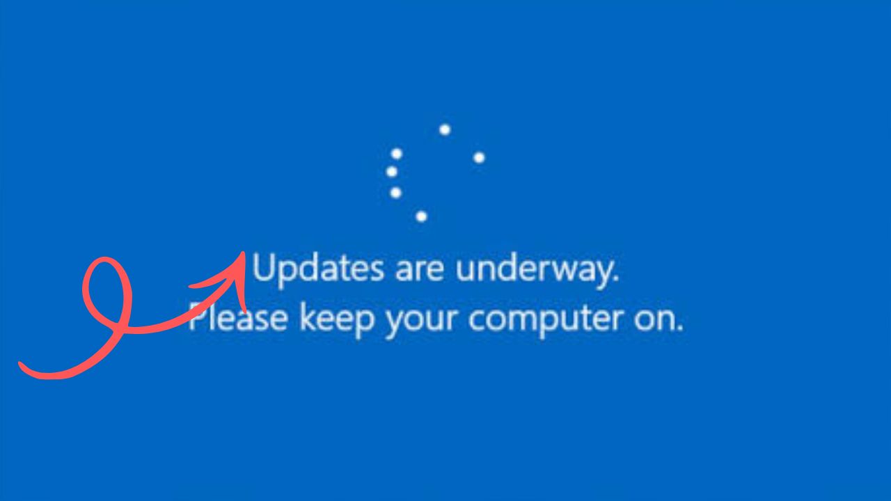 Windows Stuck on Updates Are Underway
